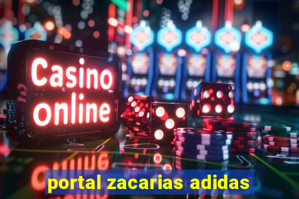 portal zacarias adidas